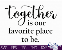 Together Is Our Favorite Round Svg