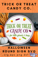 Trick Or Treat Candy Company Round Svg