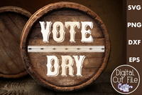 Vote Dry Round Sign Svg