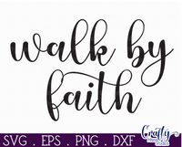 Walk By Faith Round Svg