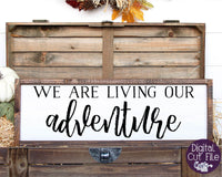 We Are Living Our Adventure