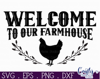 Welcome To Our Farmhouse Round Svg