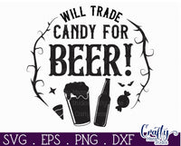 Will Trade Candy For Beer