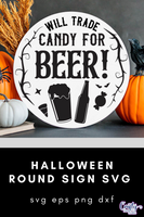 Will Trade Candy For Beer