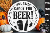 Will Trade Candy For Beer