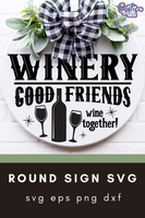 Good Friends Wine Together Round Svg