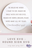 I Love Him Without Regret, Love Round Svg