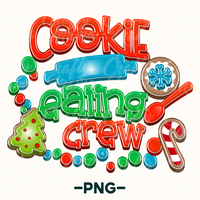 Cookie Eating Crew Sublimation Png