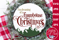 I'm Dreaming Of A Farmhouse Christmas