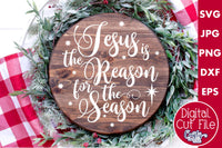 Jesus Is The Reason For The Season SVG