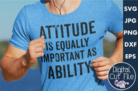 Attitude Is Equally Important As Ability