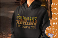 Autumn Is My Favorite Color Svg