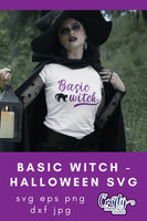 Adult Halloween Svg, Basic Witch