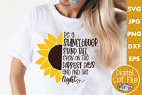 Sunflower Svg, Stand Tall, Find The Light