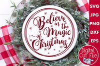 Believe In The Magic Of Christmas Svg