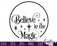 Believe In The Magic Svg