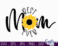 Best Mom Ever Svg File