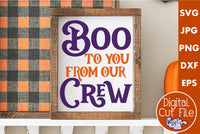 Boo To You From Our Crew