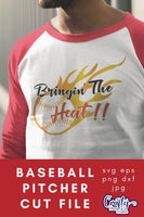 Bringin' The Heat, Baseball Svg