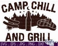 Camp Chill And Grill, Camping Svg