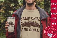 Camp Chill And Grill, Camping Svg