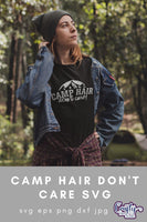 Camp Hair Don't Care Svg, Camping Svg