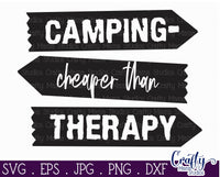 Camping Cheaper Than Therapy Svg