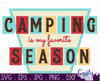 Camping Is My Favorite Season Retro Svg