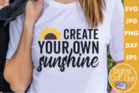 Create Your Own Sunshine, Sunflower Svg