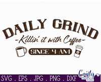 Daily Grind Svg