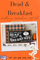 Dead And Breakfast Halloween Sign