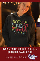 Deck The Halls Y'all,  Christmas SVG