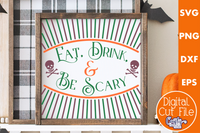 Retro Halloween Svg, Eat Drink And Be Scary