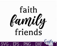 Faith Family Friends