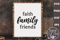 Faith Family Friends