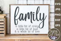 Family A Little Bit Of Crazy Svg