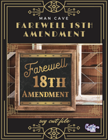 Farewell 18th Amendment Svg