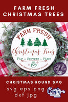 Farm Fresh Christmas Trees Svg