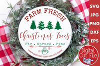 Farm Fresh Christmas Trees Svg