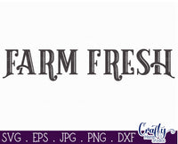 Kitchen Svg, Farm Fresh