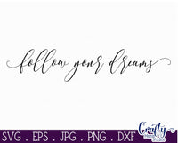 Follow Your Dreams SVG