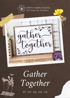 Gather Together