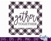 Gather Together Buffalo Plaid