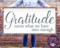 Gratitude Turns What We Have Into Enough