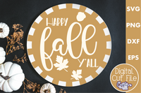 Happy Fall Y'all Round Sign Svg