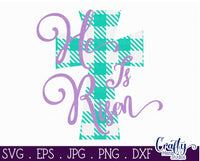 He Is Risen Buffalo Plaid Cross,  Easter SVG File