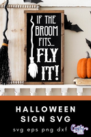 If The Broom Fits Fly It | Halloween Svg