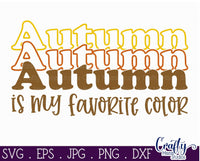 Autumn Is My Favorite Color Svg