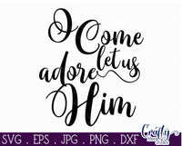 O Come Let Us Adore Him Round Svg