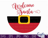 Christmas Svg, Welcome Santa